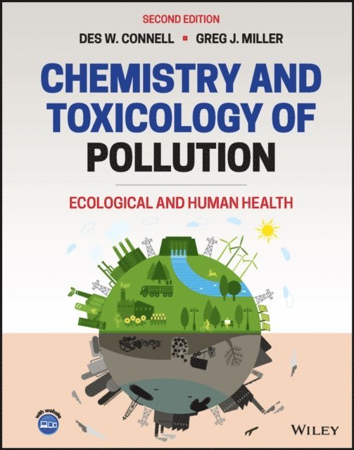 Gregory J. Miller, Des W. Connell - Chemistry and Toxicology of Pollution, E-bok