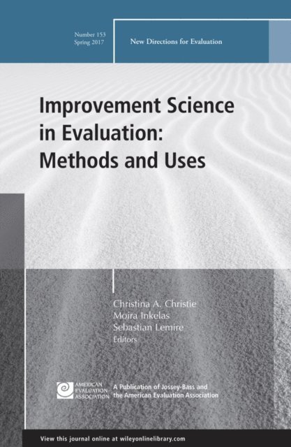 Sebastian Lemire, Moira Inkelas, Christina A. Christie - Improvement Science in Evaluation: Methods and Uses, E-bok