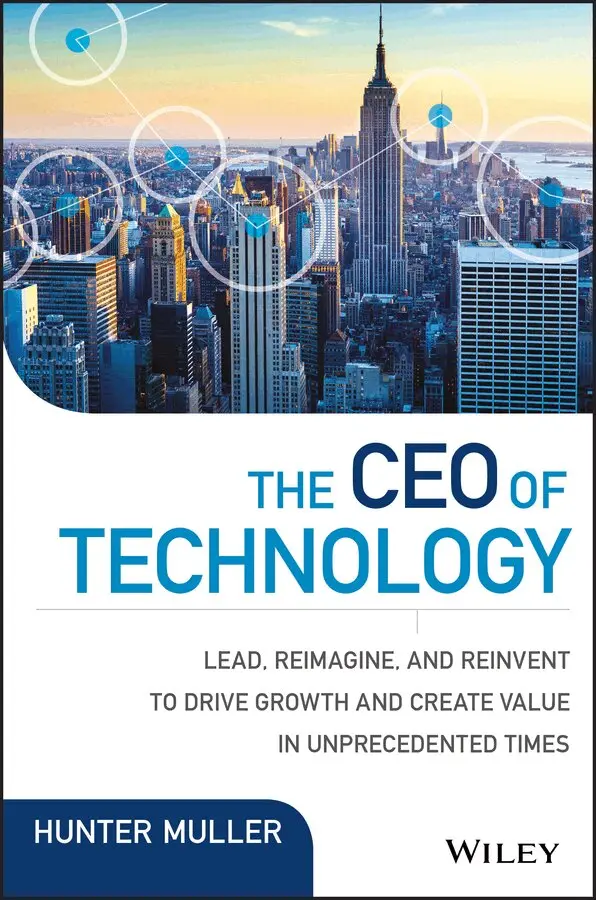H Muller - CEO of Technology – Lead, Reimagine, and Reinvent to Drive Growth and Create Value in Unprecedented Times. Tillgänglighet: Tillfälligt slut