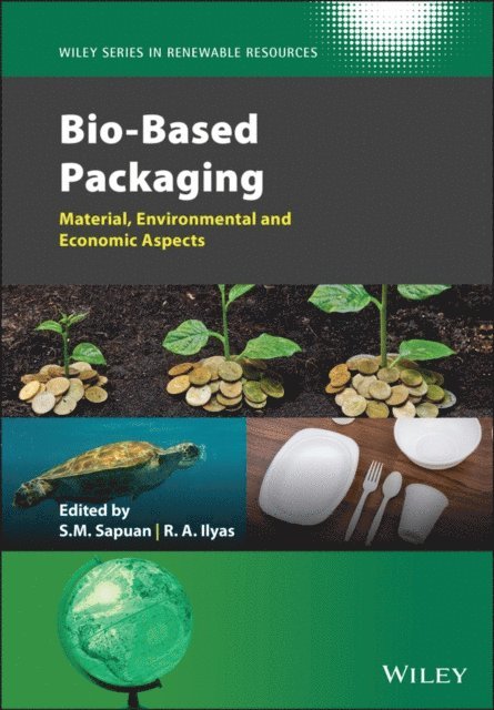 Rushdan Ahmad Ilyas, Salit Mohd Sapuan - Bio-Based Packaging, E-bok