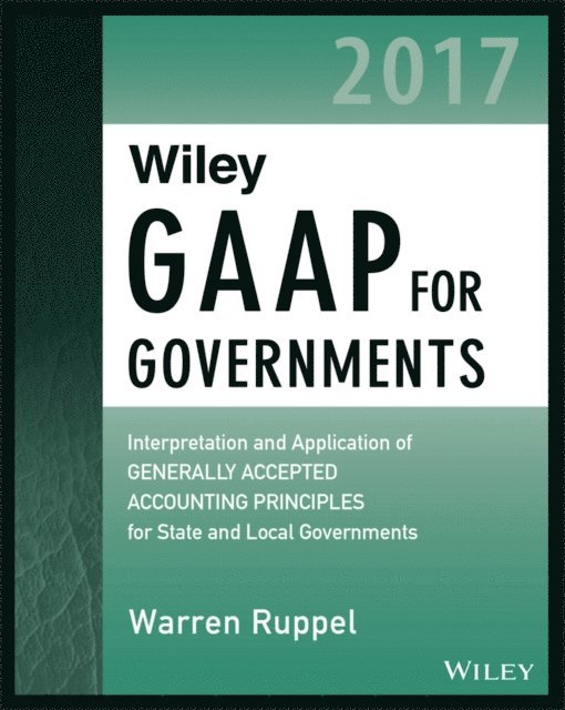 Warren Ruppel - Wiley GAAP for Governments 2017, E-bok