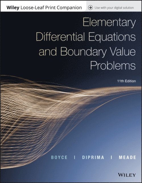 Douglas B. Meade, Richard C. DiPrima, William E. Boyce - Elementary Differential Equations and Boundary Value Problems, E-bok