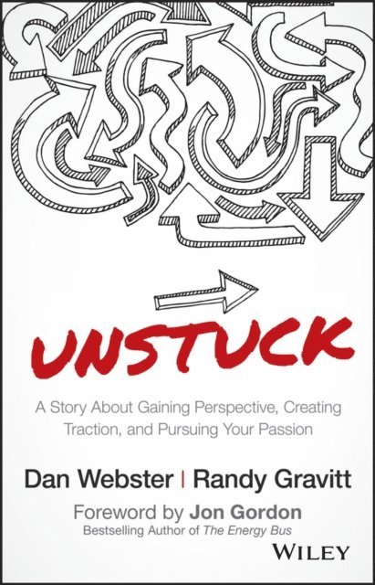 Randy Gravitt, Dan Webster - UNSTUCK, E-bok