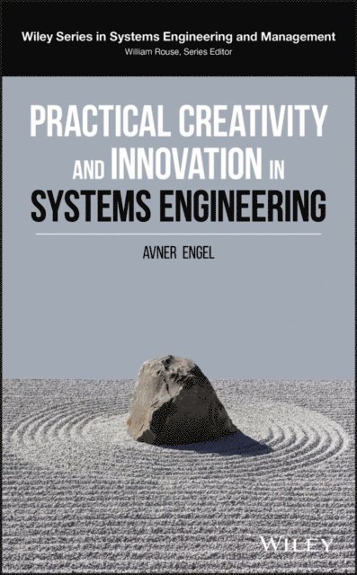 Avner Engel - Practical Creativity and Innovation in Systems Engineering, E-bok