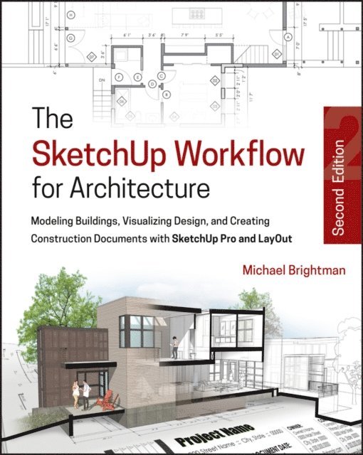 Michael Brightman - SketchUp Workflow for Architecture, E-bok. Tillgänglighet: Lägg i varukorg