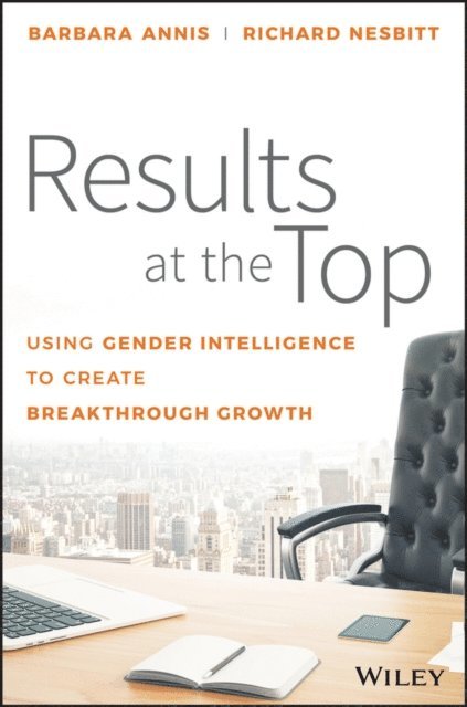 Richard Nesbitt, Barbara Annis - Results at the Top, E-bok. Tillgänglighet: Lägg i varukorg
