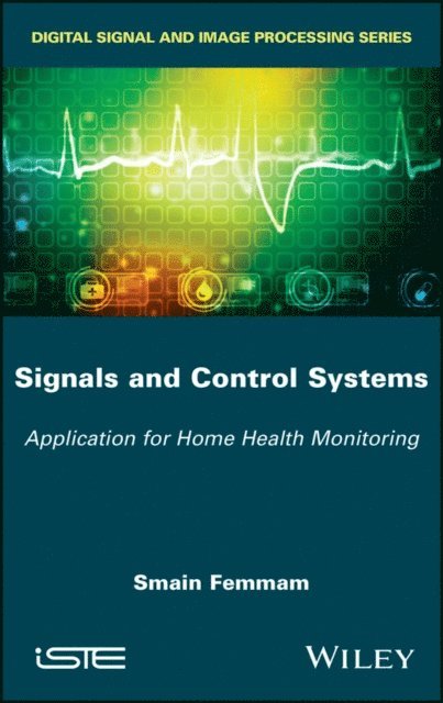 Smain Femmam - Signals and Control Systems, E-bok