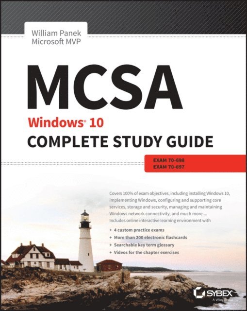 William Panek - MCSA: Windows 10 Complete Study Guide, E-bok