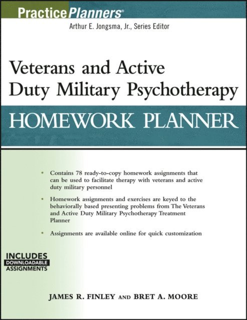 Bret A. Moore, James R. Finley - Veterans and Active Duty Military Psychotherapy Homework Planner, E-bok