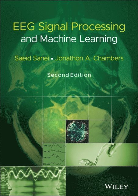 Jonathon A. Chambers, Saeid Sanei - EEG Signal Processing and Machine Learning, E-bok
