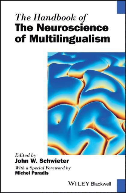 John W. Schwieter - Handbook of the Neuroscience of Multilingualism, E-bok