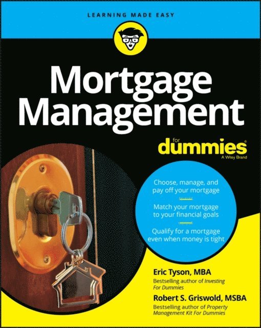 Robert S. Griswold, Eric Tyson - Mortgage Management For Dummies, E-bok