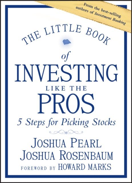 Joshua Rosenbaum, Joshua Pearl - Little Book of Investing Like the Pros, E-bok