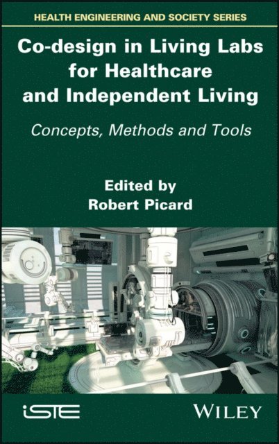 Robert Picard - Co-design in Living Labs for Healthcare and Independent Living, E-bok