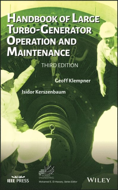 Isidor Kerszenbaum, Geoff Klempner - Handbook of Large Turbo-Generator Operation and Maintenance, E-bok