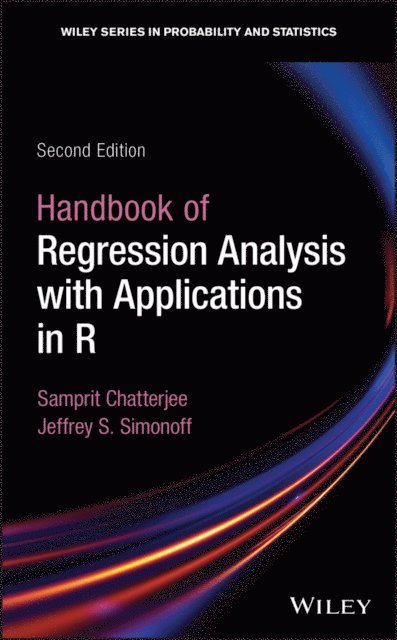 Jeffrey S. Simonoff, Samprit Chatterjee - Handbook of Regression Analysis With Applications in R, E-bok