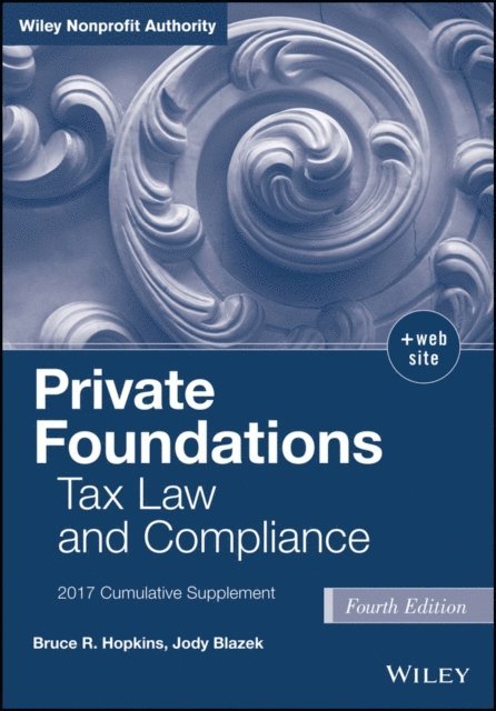 Jody Blazek, Bruce R. Hopkins - Private Foundations, E-bok
