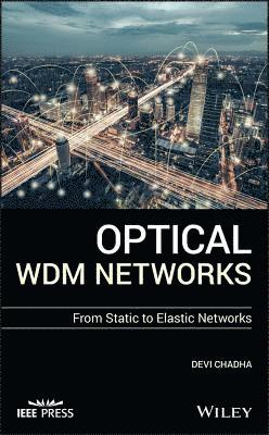 Devi Chadha - Optical WDM Networks, Inbunden. Tillgänglighet: Lägg i varukorg