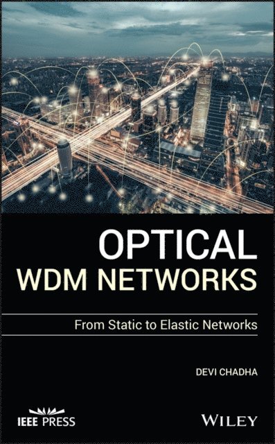 Devi Chadha - Optical WDM Networks, E-bok. Tillgänglighet: Lägg i varukorg