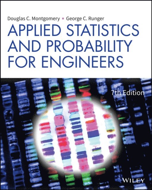 George C. Runger, Douglas C. Montgomery - Applied Statistics and Probability for Engineers, E-bok
