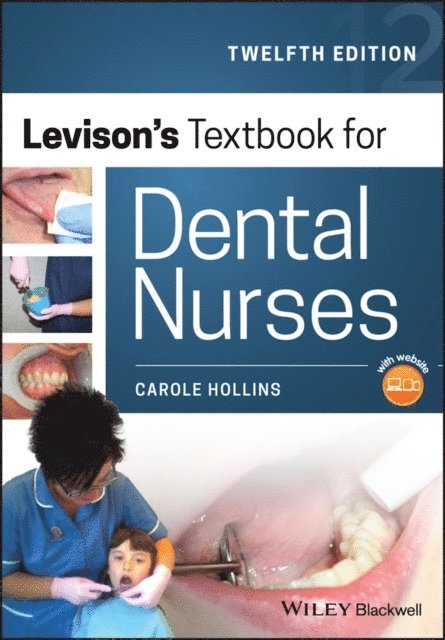 Carole Hollins - Levison's Textbook for Dental Nurses, E-bok