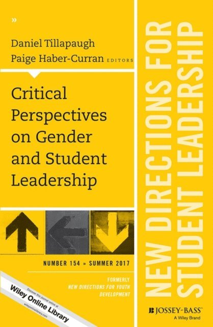 Paige Haber-Curran, Daniel Tillapaugh - Critical Perspectives on Gender and Student Leadership, E-bok