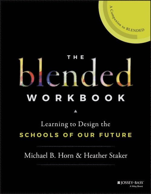 Heather Staker, Michael B. Horn - Blended Workbook, E-bok