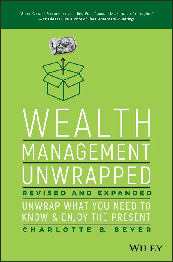 C Beyer - Wealth Management Unwrapped, Revised and Expanded – Unwrap What You Need to Know and Enjoy the Present. Tillgänglighet: Tillfälligt slut