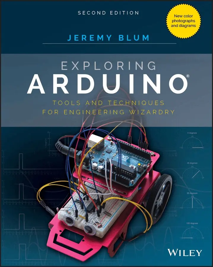 Jeremy Blum - Exploring Arduino – Tools and Techniques for Engineering Wizardry. Tillgänglighet: Tillfälligt slut