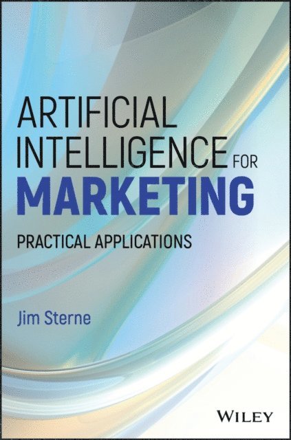 Jim Sterne - Artificial Intelligence for Marketing, E-bok