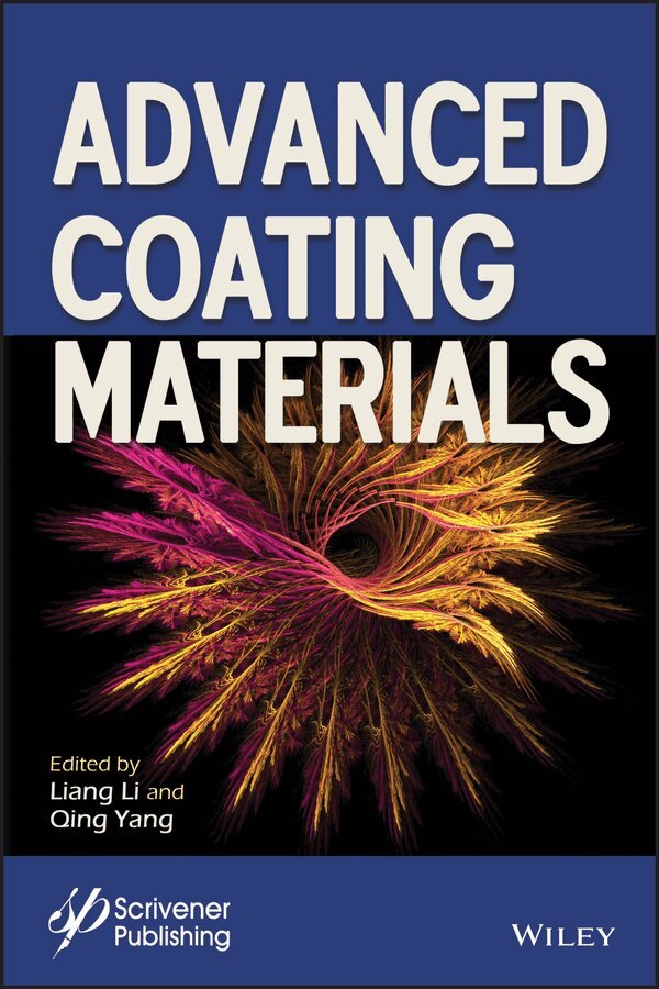 Liang Li, Qing Yang - Advanced Coating Materials. Tillgänglighet: Tillfälligt slut