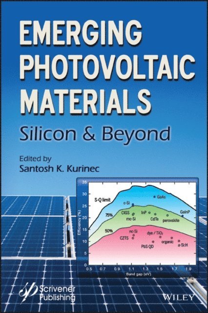 Santosh K. Kurinec - Emerging Photovoltaic Materials, E-bok