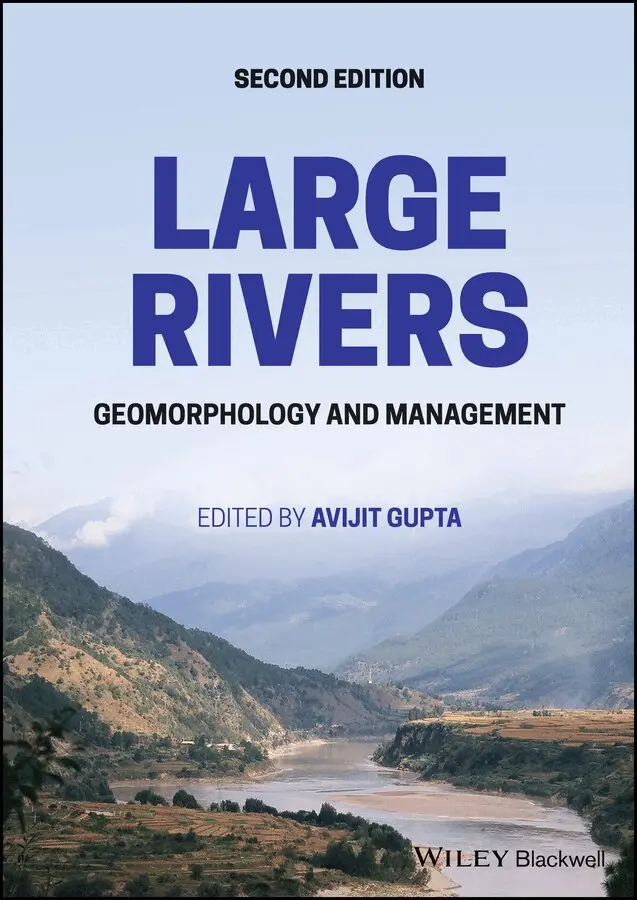 Avijit Gupta - Large Rivers – Geomorphology and Management, Second Edition. Tillgänglighet: Tillfälligt slut
