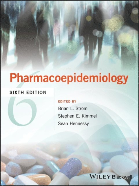 Sean Hennessy, Stephen E. Kimmel, Brian L. Strom - Pharmacoepidemiology, E-bok