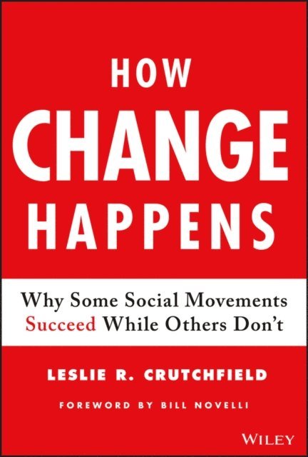 Leslie R. Crutchfield - How Change Happens, E-bok