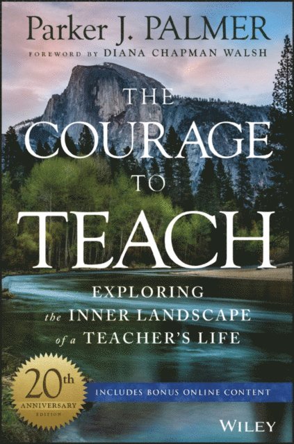 Parker J. Palmer - Courage to Teach, E-bok