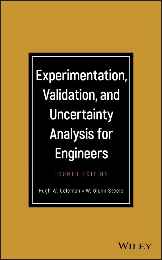 Hugh W. Coleman, W. Glenn Steele - Experimentation, Validation, and Uncertainty Analy sis for Engineers, Fourth Edition. Tillgänglighet: Tillfälligt slut