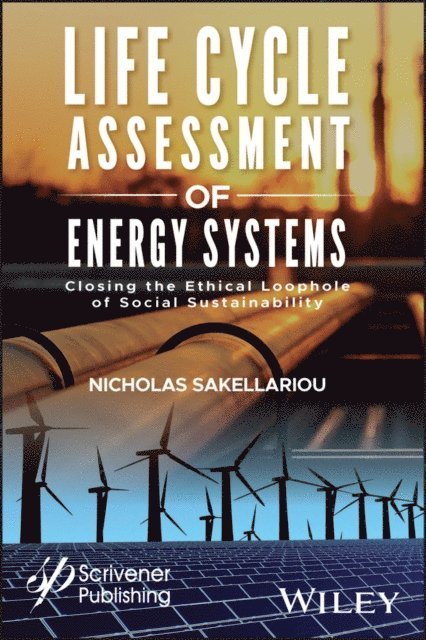 Nicholas Sakellariou - Life Cycle Assessment of Energy Systems, E-bok