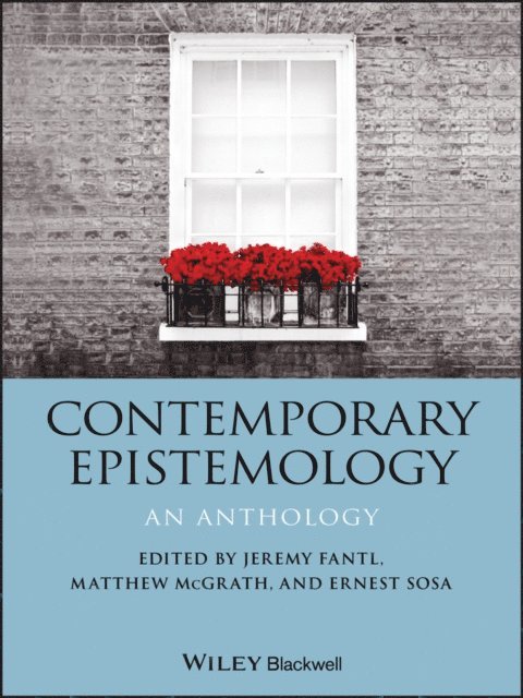 Matthew McGrath, Jeremy Fantl, Ernest Sosa - Contemporary Epistemology, E-bok