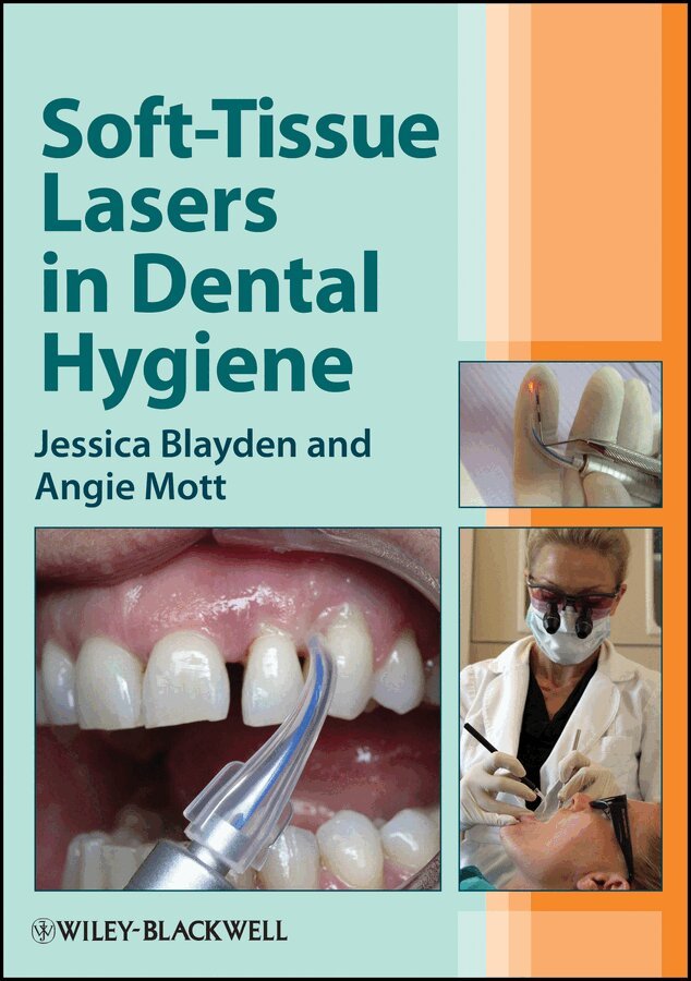 Jessica Blayden, Angie Mott - Soft–Tissue Lasers in Dental Hygiene. Tillgänglighet: Tillfälligt slut