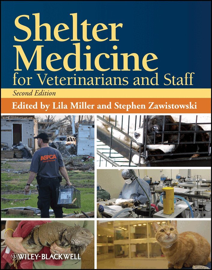 L Miller - Shelter Medicine for Veterinarians and Staff, Second Edition. Tillgänglighet: Tillfälligt slut