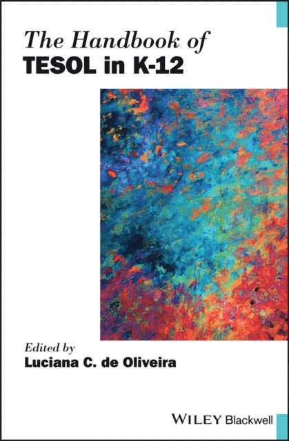 Luciana C. de Oliveira - Handbook of TESOL in K-12, E-bok. Tillgänglighet: Lägg i varukorg