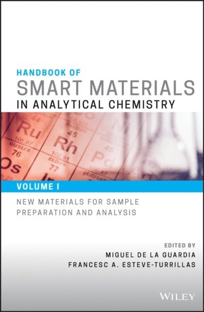 Francesc A. Esteve-Turrillas, Miguel de la Guardia - Handbook of Smart Materials in Analytical Chemistry, E-bok