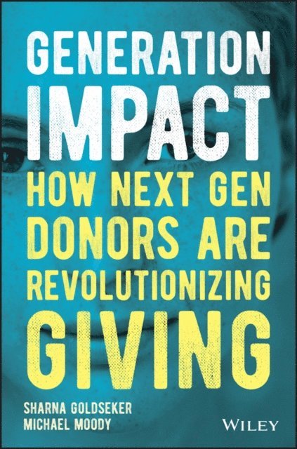 Michael Moody, Sharna Goldseker - Generation Impact, E-bok