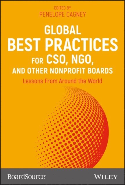 Penelope Cagney - Global Best Practices for CSO, NGO, and Other Nonprofit Boards, E-bok