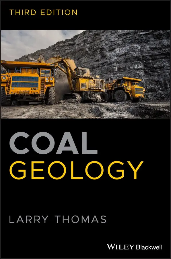 Larry Thomas - Coal Geology 3e. Tillgänglighet: Tillfälligt slut