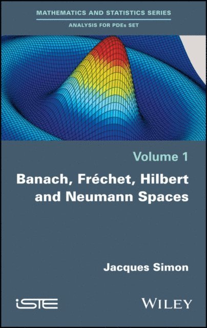 Jacques Simon - Banach, Fr chet, Hilbert and Neumann Spaces, E-bok