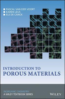 Els De Canck, Karen Leus, Pascal Van Der Voort - Introduction to Porous Materials, E-bok