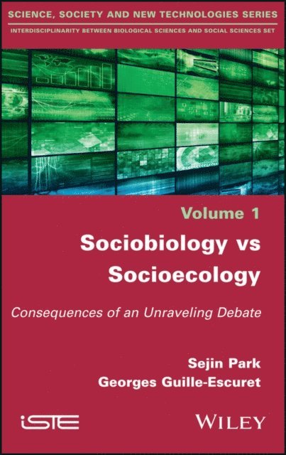Georges Guille-Escuret, Sejin Park - Sociobiology vs Socioecology, E-bok