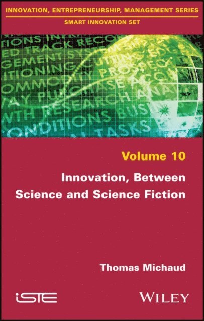 Thomas Michaud - Innovation, Between Science and Science Fiction, E-bok